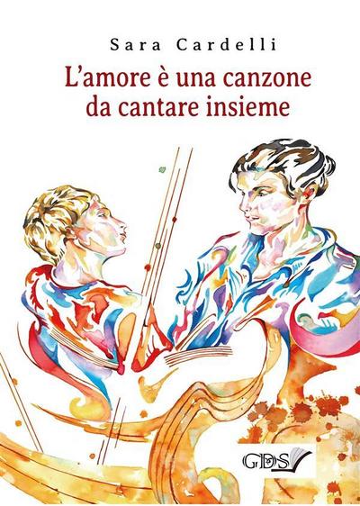 L’amore è una canzone da cantare insieme