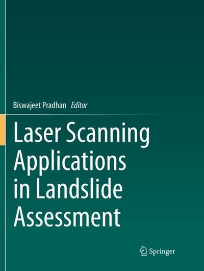 Laser Scanning Applications in Landslide Assessment