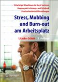 Stress, Mobbing und Burn-out am Arbeitsplatz