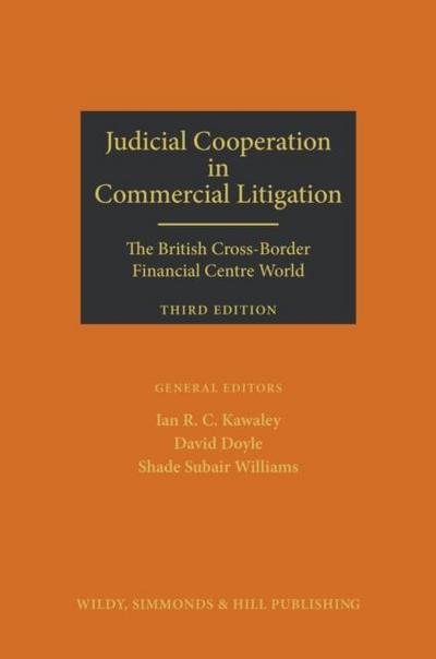 Judicial Cooperation in Commercial Litigation: the British Cross-Border Financial Centre World