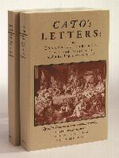 Cato’s Letters (in Two Volumes)
