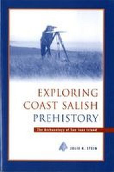 Exploring Coast Salish Prehistory