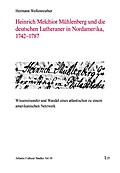 Heinrich Melchior Mühlenberg und die deutschen Lut