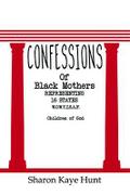 Confessions of Black Mothers