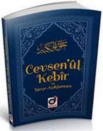 Cevsenül Kebir ve Türkce Aciklamasi