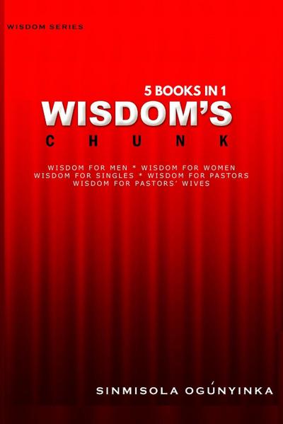 Wisdom’s Chunk - 5 Books in 1