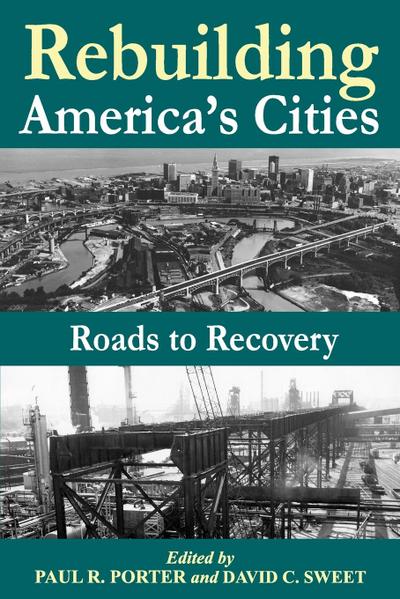 Rebuilding America’s Cities