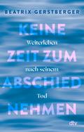 Keine Zeit zum Abschiednehmen