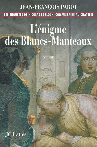 L’enigme des Blancs-Manteaux : N°1
