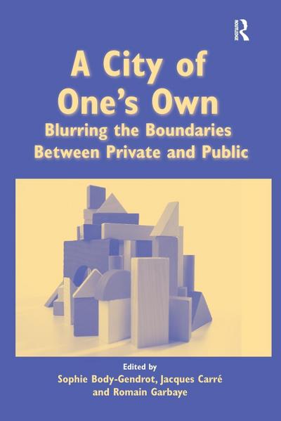 A City of One’s Own