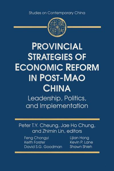 Provincial Strategies of Economic Reform in Post-Mao China