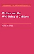 Welfare and the Well-Being of Children