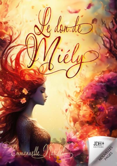 Le don de Miély