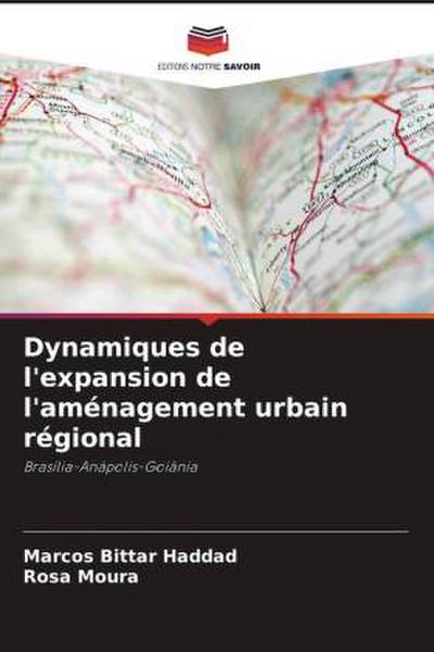 Dynamiques de l’expansion de l’aménagement urbain régional