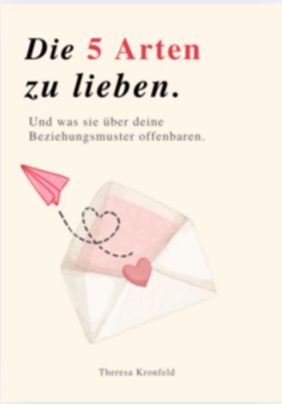 Die 5 Arten zu lieben