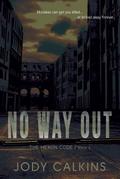 No Way Out (The Hexon Code, #5)