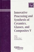 Innovative Processing and Synthesis of Ceramics, G