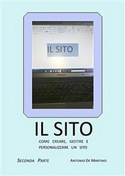 Il sito. Seconda parte
