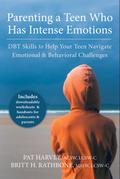 Parenting a Teen Who Has Intense Emotions