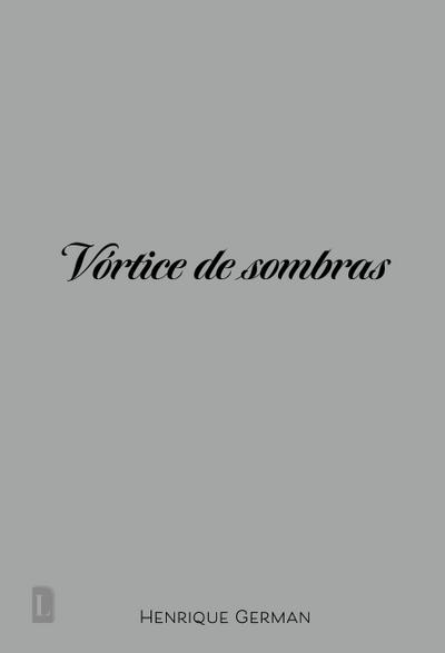 VÓRTICE DE SOMBRAS