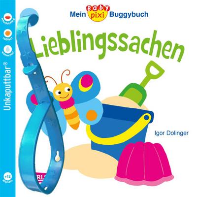 Baby Pixi 46: Mein Baby-Pixi Buggybuch: Lieblingssachen