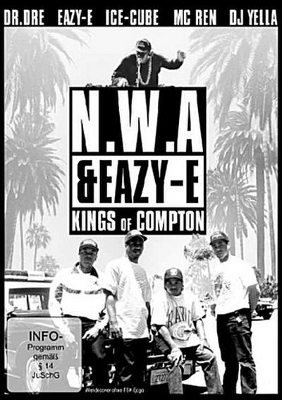 NWA & Eazy-E - Kings of Compton