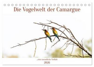Die Vogelwelt der Camargue (Tischkalender 2026 DIN A5 quer), CALVENDO Monatskalender