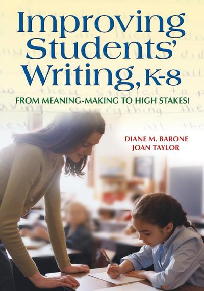 Improving Students’ Writing, K-8
