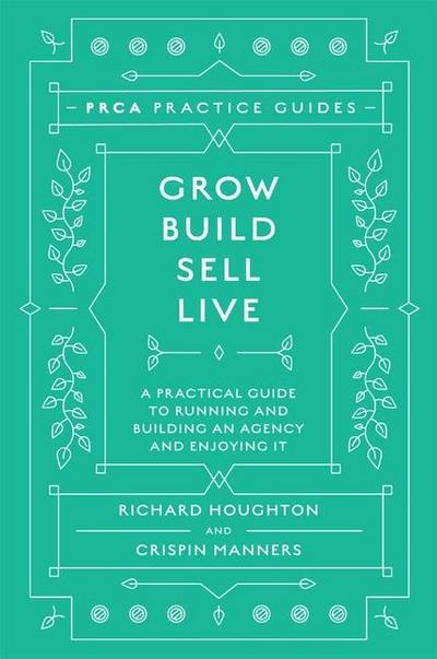 Grow, Build, Sell, Live