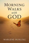 Morning Walks with God