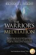 The Warrior’s Meditation