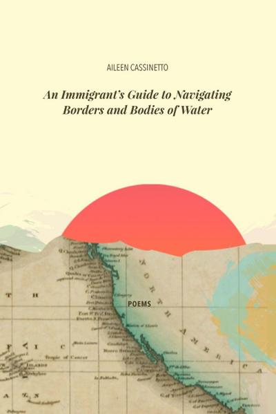 An Immigrant’s Guide to Navigating Borders and Bodies of Water