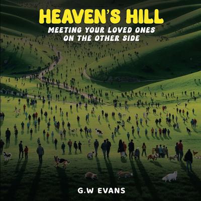 Heaven’s Hill