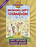 Becoming God’s Champion