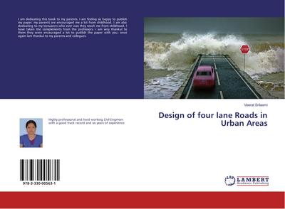 Design of four lane Roads in Urban Areas - Veerat Srilaxmi