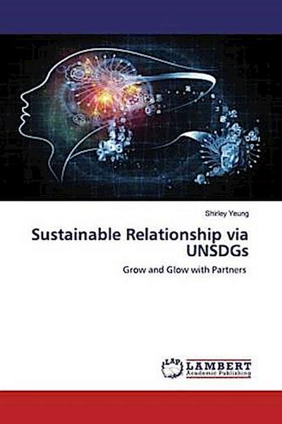 Sustainable Relationship via UNSDGs