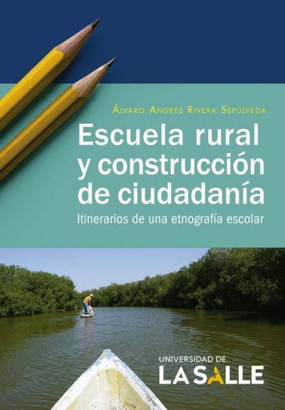 Escuela rural y construcción de ciudadanía