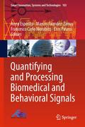 Quantifying and Processing Biomedical and Behavior