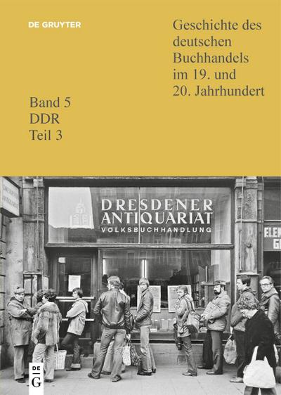 Geschichte des deutschen Buchhandels im 19. und 20. Jahrhundert. DDR