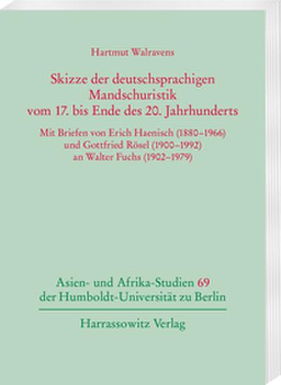 Skizze der deutschsprachigen Mandschuristik vom 17. bis Ende des 20. Jahrhunderts