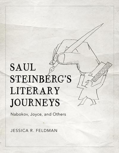 Saul Steinberg’s Literary Journeys