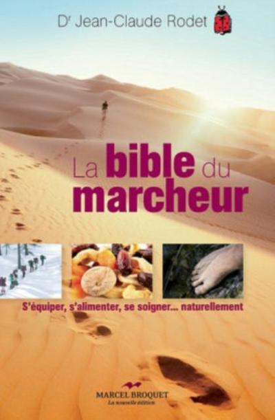 La bible du marcheur