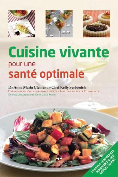 Cuisine vivante pour une sante optimale