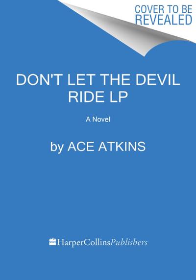 Don’t Let the Devil Ride