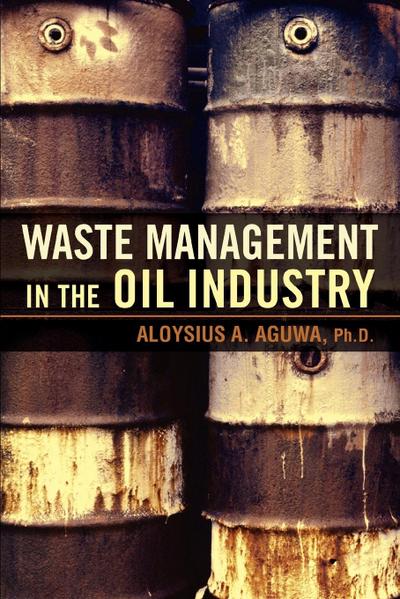 Waste Management in the Oil Industry