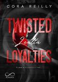 Twisted Loyalties