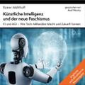 Künstliche Intelligenz und der neue Faschismus