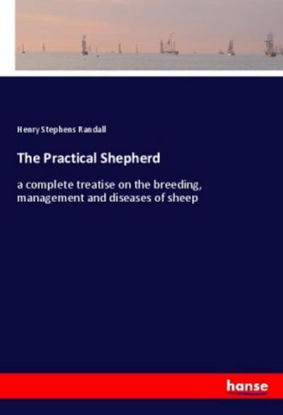 The Practical Shepherd
