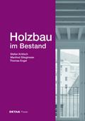 Holzbau im Bestand