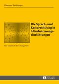 Die Sprach- und Kulturmittlung in Altenbetreuungse